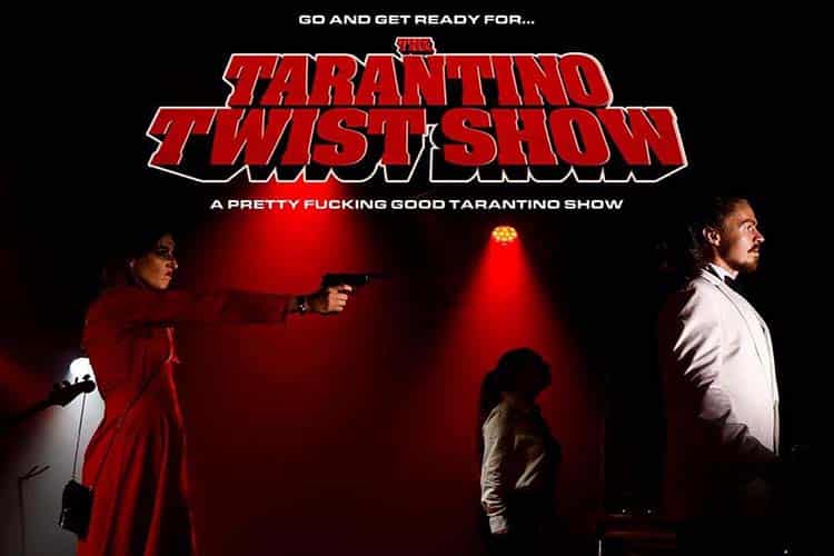 Tarantino Twist Show