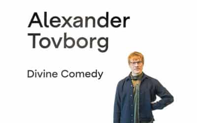 Alexander Tovborg – Udstillingen Divine Comedy på ARoS