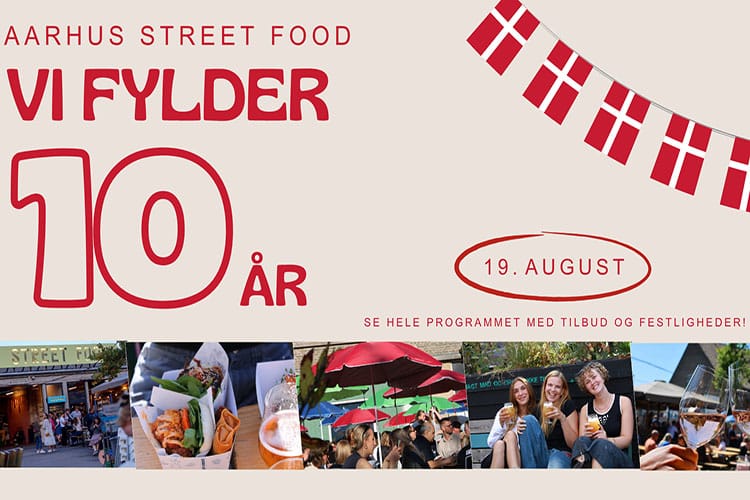 Aarhus Street Food fejrer 10-års fødselsdag